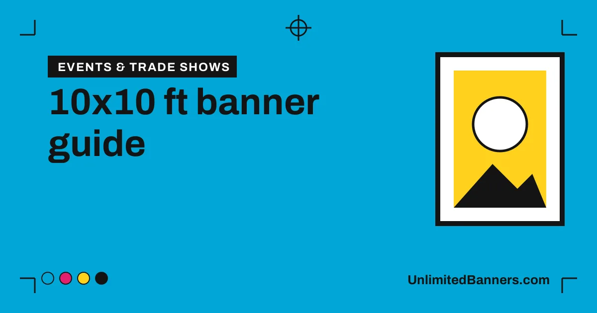 The 10 x 10 ft banner: stage and big-wall backdrops illustration