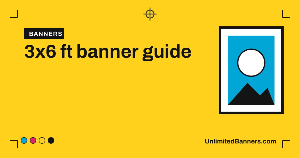 The 3 x 6 ft banner: the all-rounder size, explained illustration